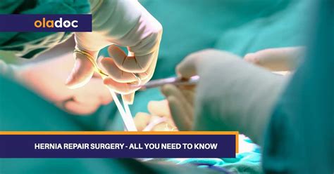 Hernia Repair Surgery All You Need To Know