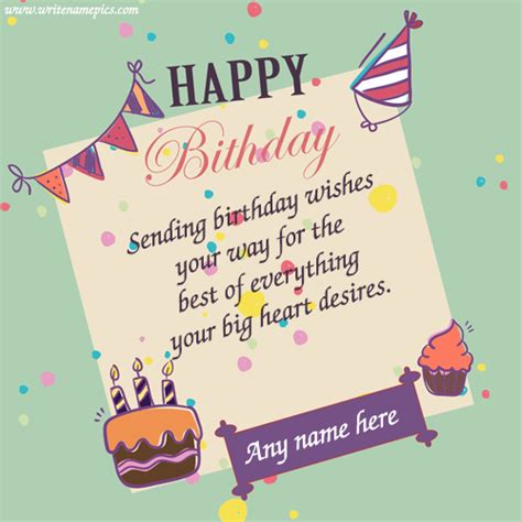 Our collection of free birthday cards offers designs for every age and temperament, from the sweet to the sarcastic and everything in. happy birthday card with name free download