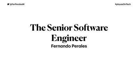 The Senior Software Engineer Speaker Deck