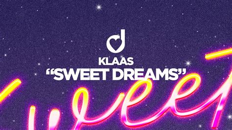 Klaas Sweet Dreams Youtube Music
