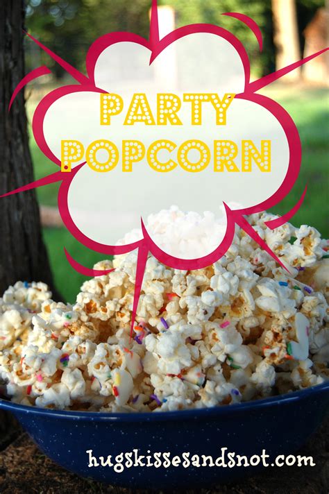 Party Popcorn With Jolly Time Popcorn Hugs Kisses And Snot