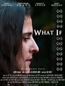What If - Película 2022 - Cine.com