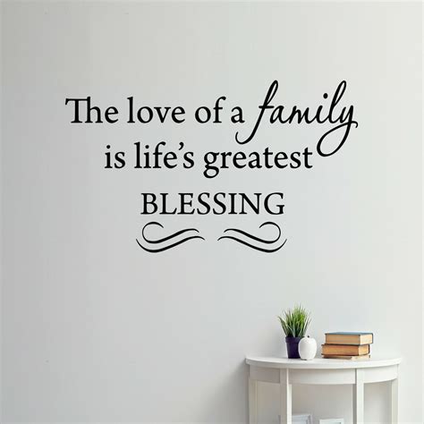 Winston Porter Dodington The Love Of A Family Is Life S Greatest Blessing Wall Decal Wayfair