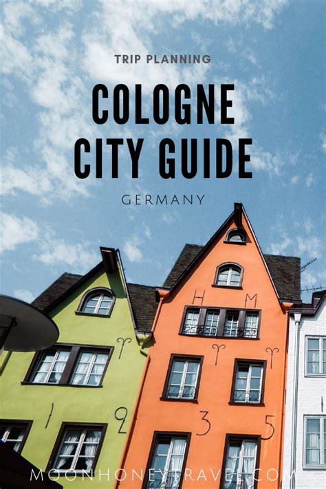 Cologne Travel Guide Germany Top Experiences Moon And Honey Travel