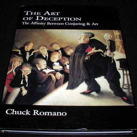 Art Of Deception The By Chuck Romano Quality Magic Books