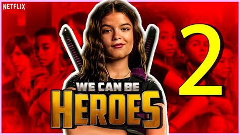 We Can Be Heroes 2 Trailer And Release Date 2022 Netflix Latest News