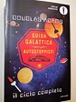 Guida galattica per gli autostoppisti - Douglas Adams {Recensione no ...