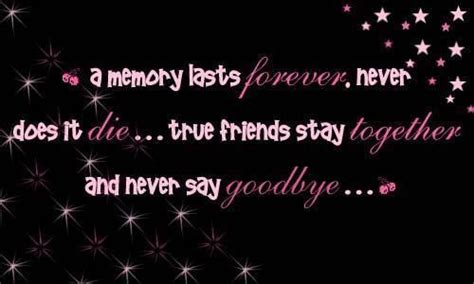 Never say goodbye because goodbye means going away and going away means forgetting. i will not try to convince you to love me, to respect me, to commit to me. Image result for short friendship poems | True friends quotes, Friends quotes, Friendship quotes