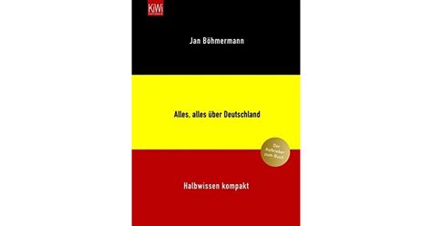 Alles Alles über Deutschland Halbwissen Kompakt By Jan Böhmermann