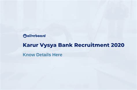 About kvb karur vysya bank recruitment 2021. Karur Vysya Bank Recruitment 2020 | Apply Online Here