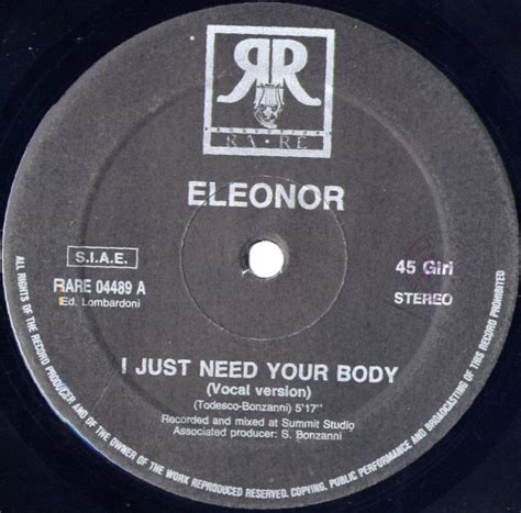 Most people think that toning your body means getting more definition and firmer muscles by doing while you can lift weights to change your body, you're limited as to what you can really change about. Eleonor - I Just Need Your Body (1989, Vinyl) - Discogs