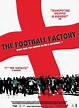 Football Factory (Diario de un hooligan) (2004) - FilmAffinity