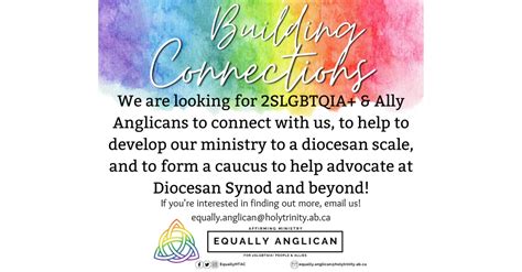 open and inclusive equally anglican ministry making connections anglican diocese of edmonton