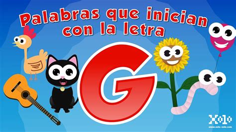Palabras Que Inician Con La Letra G En Español Para Niños Videos