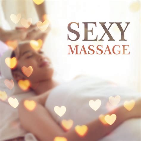 Sexy Massage Album By Nature Sounds For Sleep And Relaxation Spotify