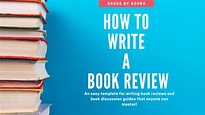 How to Write a Book Review: Your Easy Book Review Format