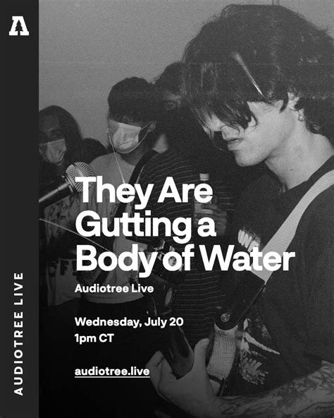 They Are Gutting A Body Of Water Audiotree Music