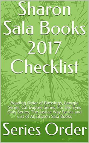 See the complete blessings, georgia series book list in order, box sets or omnibus editions, and companion titles. Sharon Sala Books 2017 Checklist: Reading Order of Blessings, Georgia Series, Cat Dupree Series ...