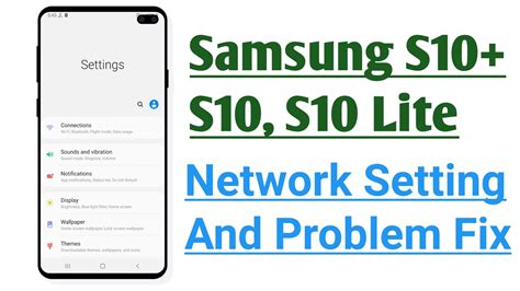 Samsung S10 S10 S10 Lite Network Setting Network Problem Solve YouTube