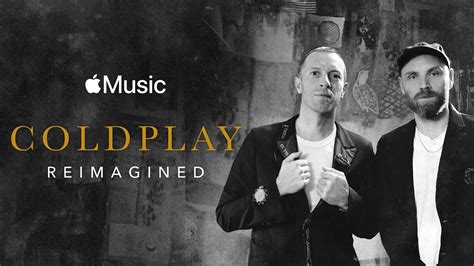 Coldplay Fuori Lep Unplugged E Il Cortometraggio Reimagined Video
