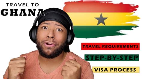 Ghana Travel Requirements 2024 Visa Application Process Detailed