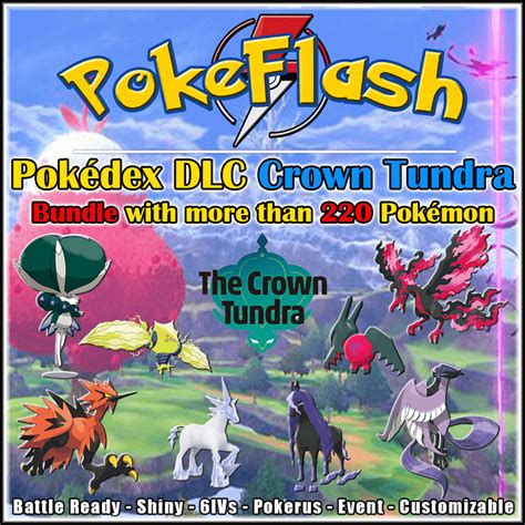 Pokédex Dlc The Crown Tundra Get More Than 220 Pokémon Pokeflash