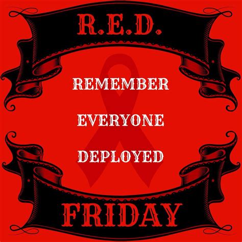 Remember Everyone Deployed Fridays And Everyday Red Friday