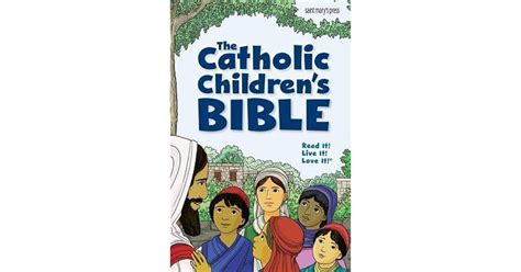 The Catholic Childrens Bible By Saint Marys Press
