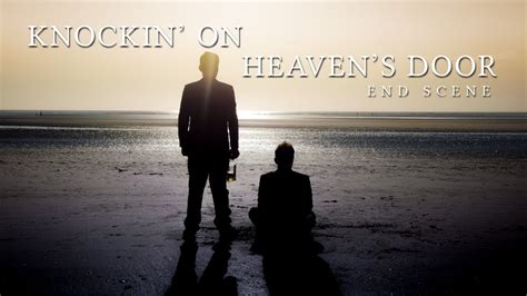 Knockin On Heaven S Door End Scene Youtube
