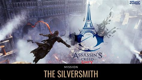 Assassin S Creed Unity Mission The Silversmith YouTube