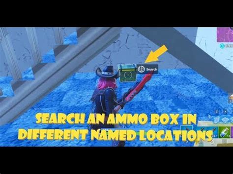 Fortnite chapter 2 season 4 is now live, and players can jump in the game with their favourite marvel superheroes. ''Search an Ammo Box in Different Named Locations ...