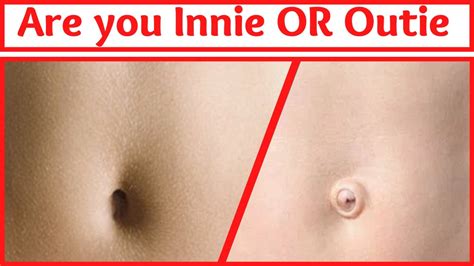 WHICH BELLY BUTTON TYPE DO YOU HAVE INNIE OR OUTIE YouTube