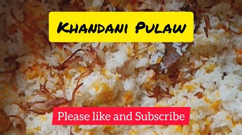 Khandani Pulao Recipe Muslim Style Pulao Recipe In Hindi Youtube