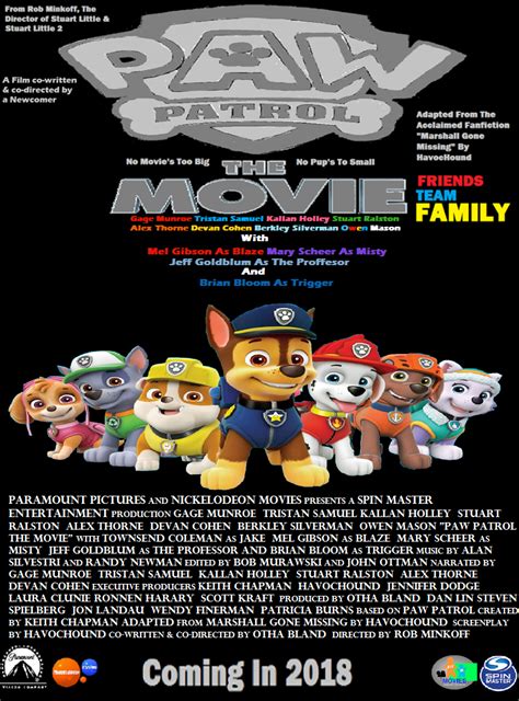 And they're not going to find it either (nor is it good enough to warrant taking an unvaccinated member of the. PAW Patrol The Movie | Movie Ideas Wiki | FANDOM powered ...