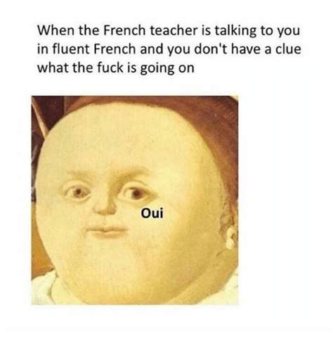 An Old Photo With The Caption Saying When The French Teacher Is