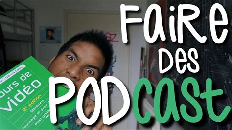 Faire Des Podcast Comment Créer Des Podcasts Robot Watch