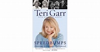 Speedbumps: Flooring it Through Hollywood by Teri Garr — Reviews ...