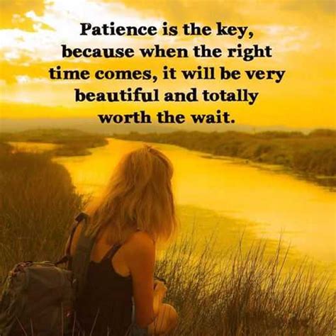 Maybe you would like to learn more about one of these? Inspirational life Quotes: Patience Is The Key, Worth to ...