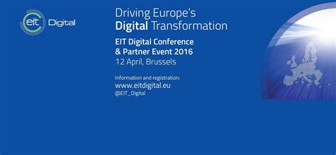 Eit Digital Conference Driving Europes Digital