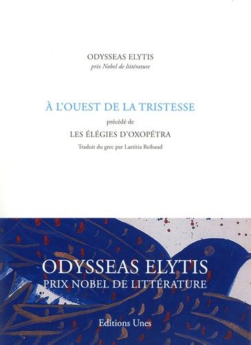 A Louest De La Tristesse Précédé De Les élégies Doxopétra Edition