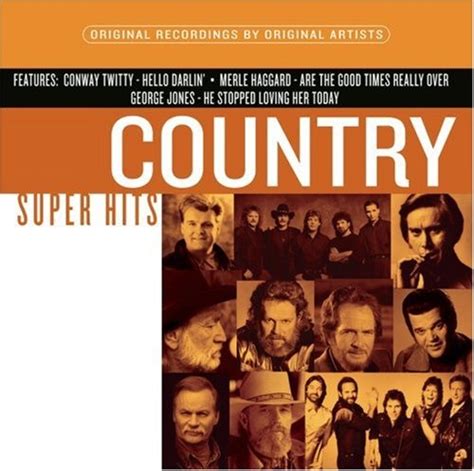 country super hits various artists songs reviews credits allmusic