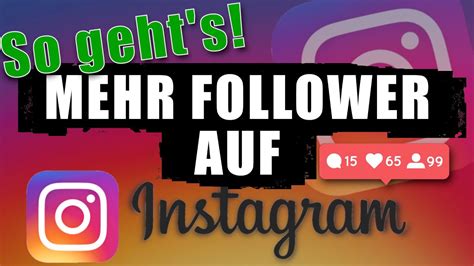 mehr follower auf instagram 5 hacks für mehr reichweite auf instagram follower bekommen youtube