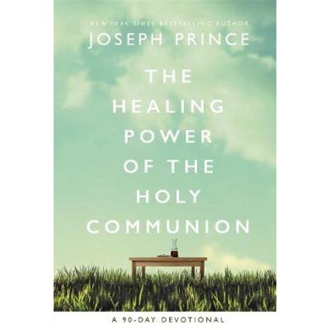 Healing Power Of The Holy Communion