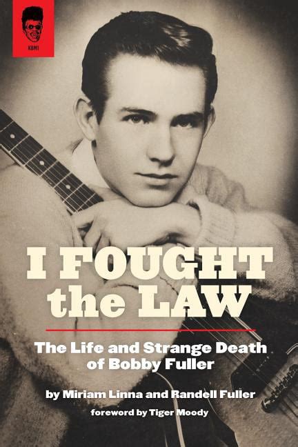 I Fought The Law The Life And Strange Death Of Bobby Fuller Paperback