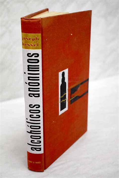 Alcohólicos Anónimos By Kessel Joseph 1961 Signed By Authors