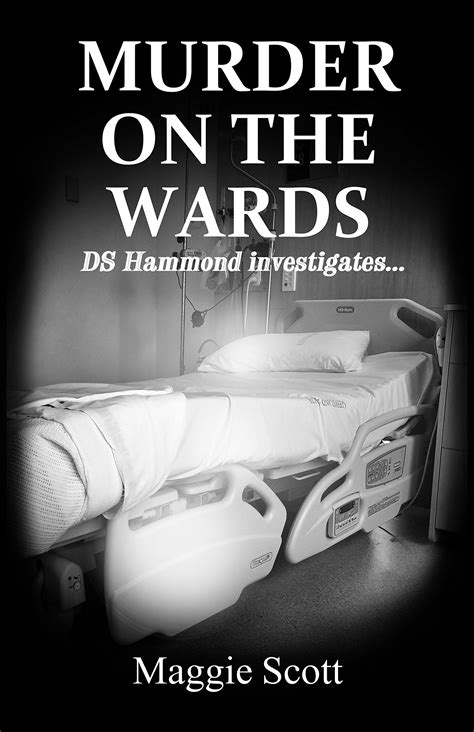 Buy Murder On The Wards Is There A Serial Killer Amongst The Staff At