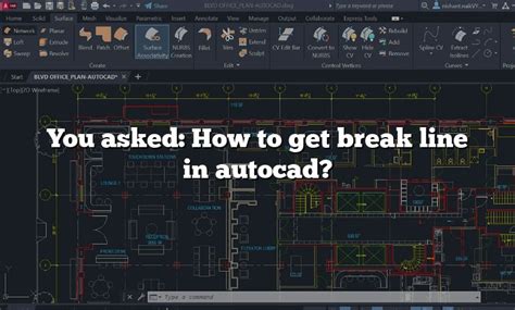 You Asked How To Get Break Line In Autocad