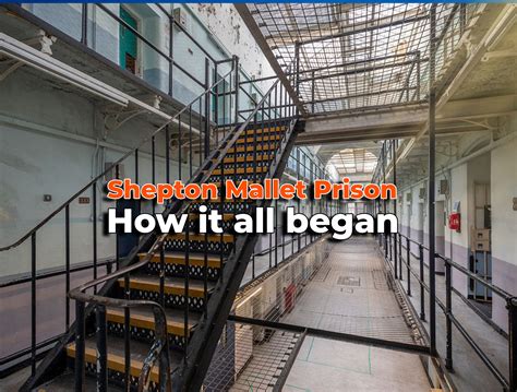 Shepton Mallet Prison Then And Now Shepton Mallet Prison