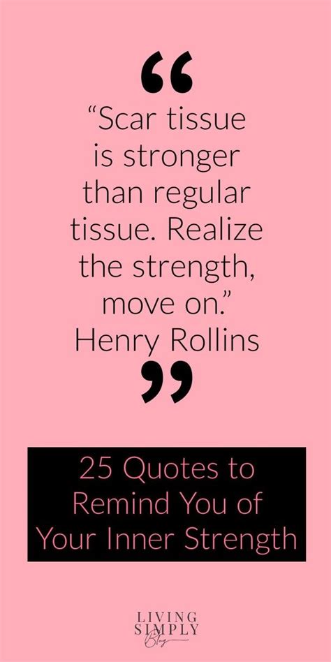 25 Quotes About Inner Strength And Resilience For When Youre