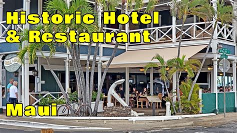 Pioneer Inn Lahaina Maui Historic Restaurant And Hotel Hawaiis Oldest